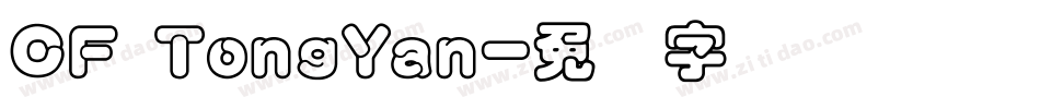 CF TongYan字体转换